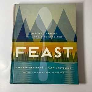 Hardcover Feast Book 296 pages-Recipes and Stories  from a 🇨🇦 Road Trip